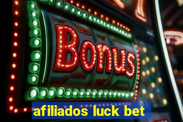 afiliados luck bet